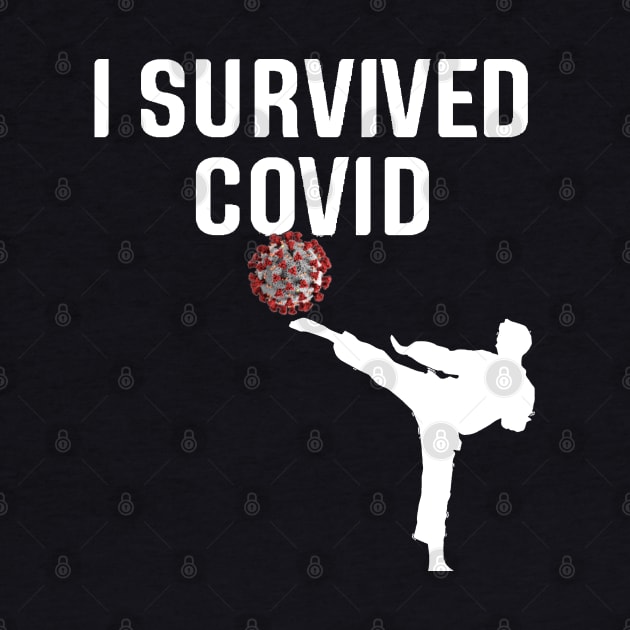 I survived Covid - Covid -19 Collection by Fafi